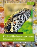 Krokodilschwanzechsen - Shinisaurus crocodilurus