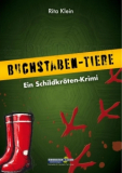 Buchstaben-Tiere - Ein Schildkröten-Krimi