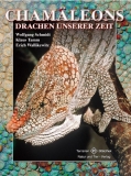 Chamäleons - Drachen unser Zeit
