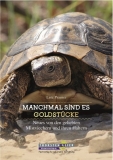 Manchmal sind es Goldstücke